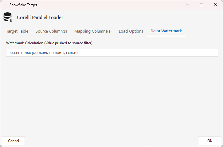 Jdbc Target Snowflake β Delta Watermark tab: SELECT MAX($COLUMN) FROM $TARGET