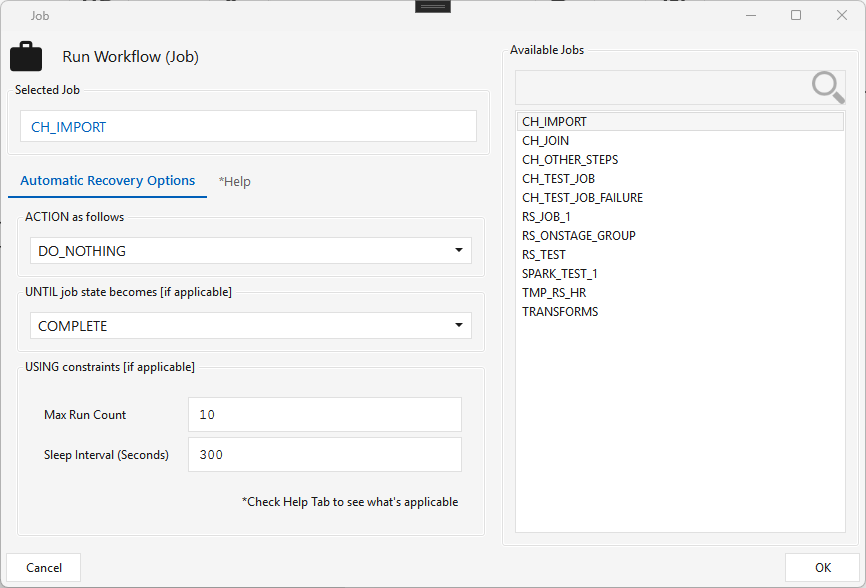 Run Workflow (Job) — select a job, ACTION, UNTIL state, Max Run Count + Sleep Interval