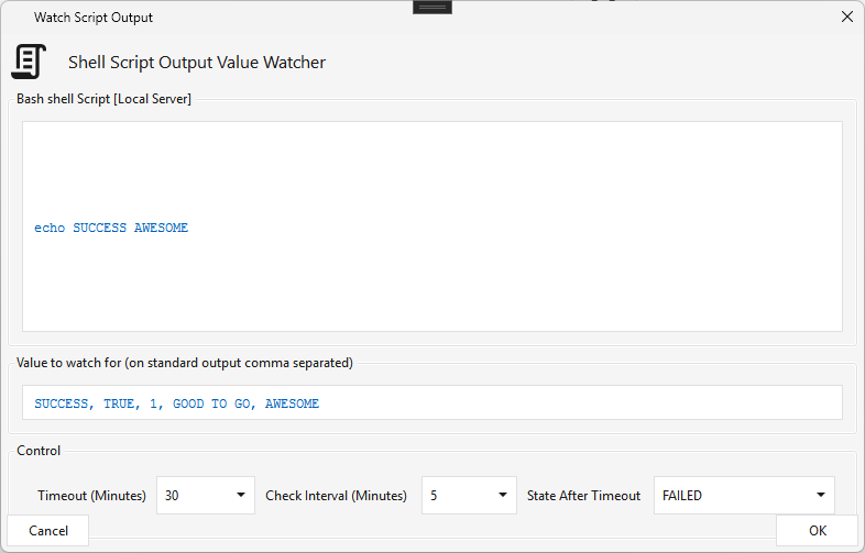 Script Watch — shell script, watch values, timeout + check interval + state-after-timeout
