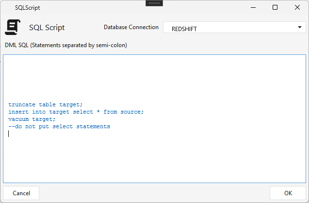 Sql Script — DML statements (truncate/insert/vacuum) separated by semicolons on a Redshift connection