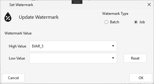 Set Watermark — Job/Batch type with a High Value of $VAR_5